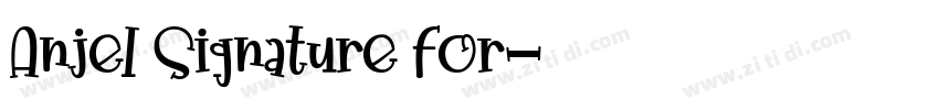 Anjel Signature For字体转换